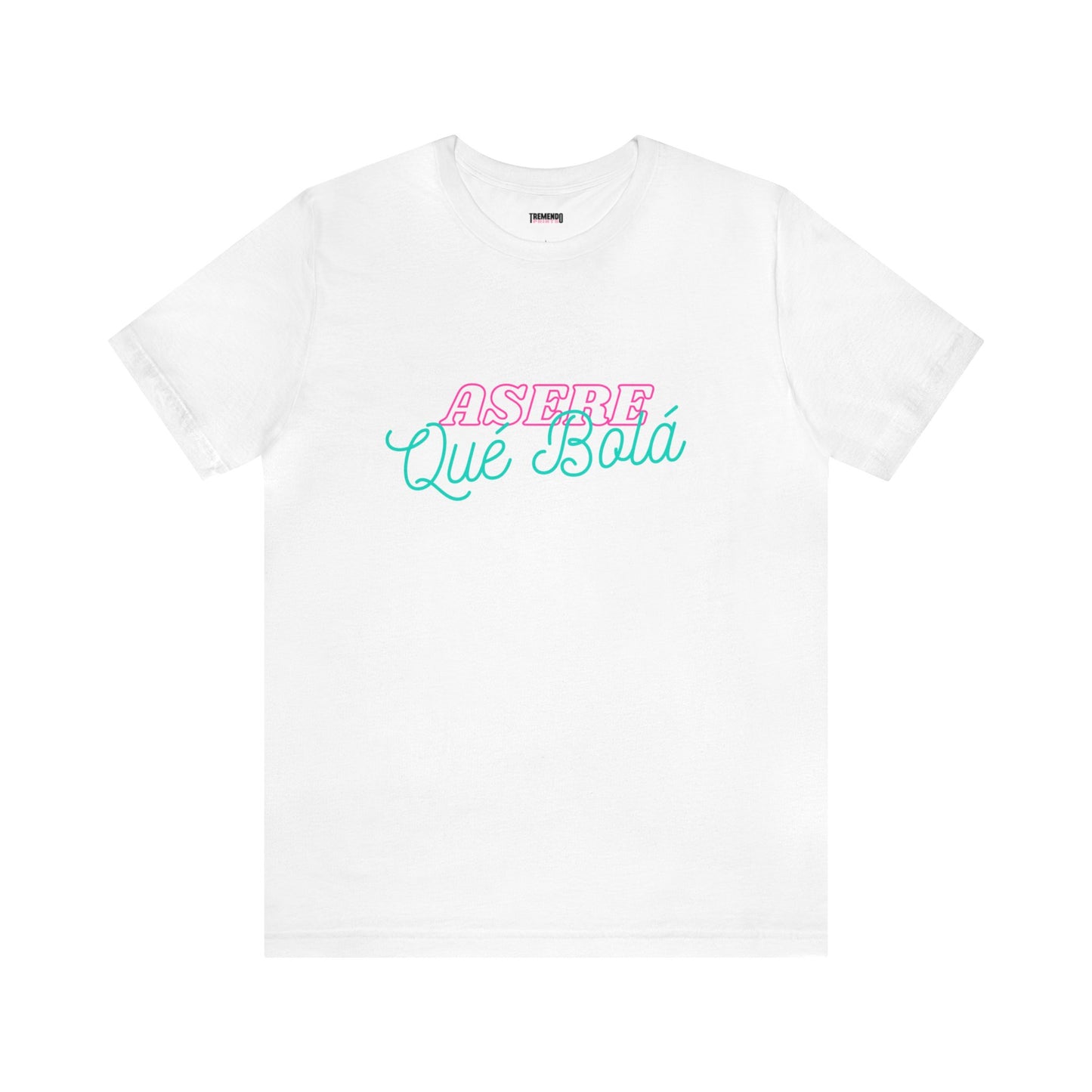 Asere Qué Bolá Tee